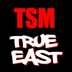 TSM TRUE EAST